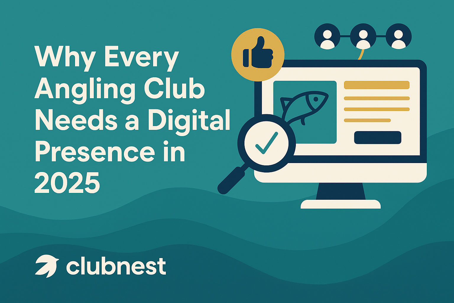 Why Every Angling Club Needs a Digital Presence in 2025